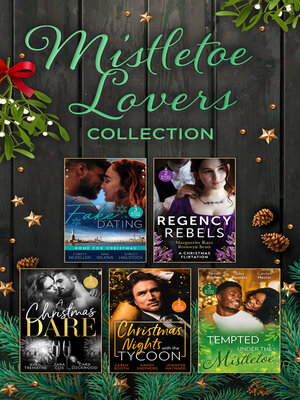 cover image of The Mistletoe Lovers Collection